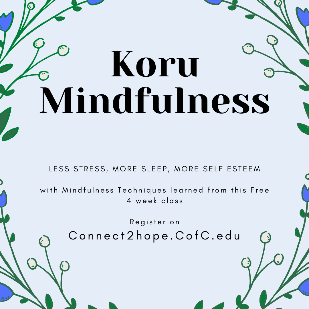 Koru Mindfulness class starting on 9/22 at 3:05 pm virtually.  Please register below